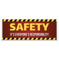 Signmission Safety Is Everyones Responsibility Banner Concession Stand Food Truck, 120" H, B-120-30146 B-120-30146